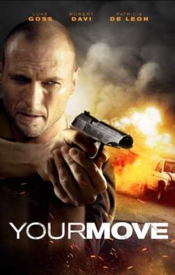 Фильм Твой ход (2017)