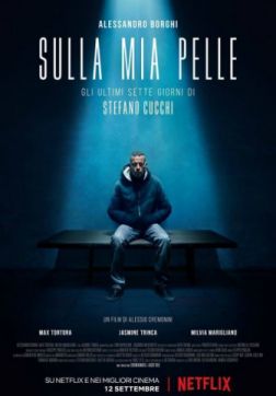 Фильм На моей коже (2018)