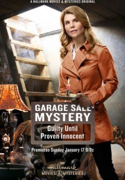 Фильм Тайна гаражной распродажи: Виновна пока не доказано обратное (2016)