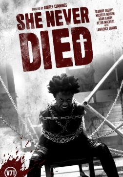 Фильм Она никогда не умирала (2019)