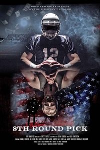 Фильм Драфт-Пик Восьмого Раунда (2019)