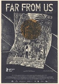 Фильм Вдали от нас (2019)