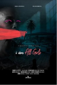 Фильм Я – это все девочки (2021)