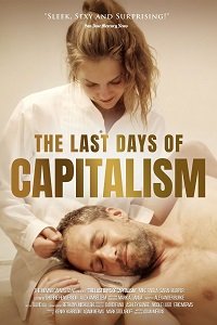 Фильм Последние дни капитализма (2020)