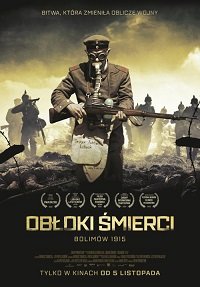 Фильм Облака смерти. Битва при Болимове 1915 (2020)