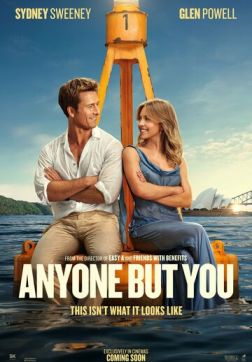 Фильм Кто угодно, кроме тебя (2023)