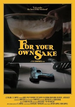 Фильм Ради твоего же блага (2021)